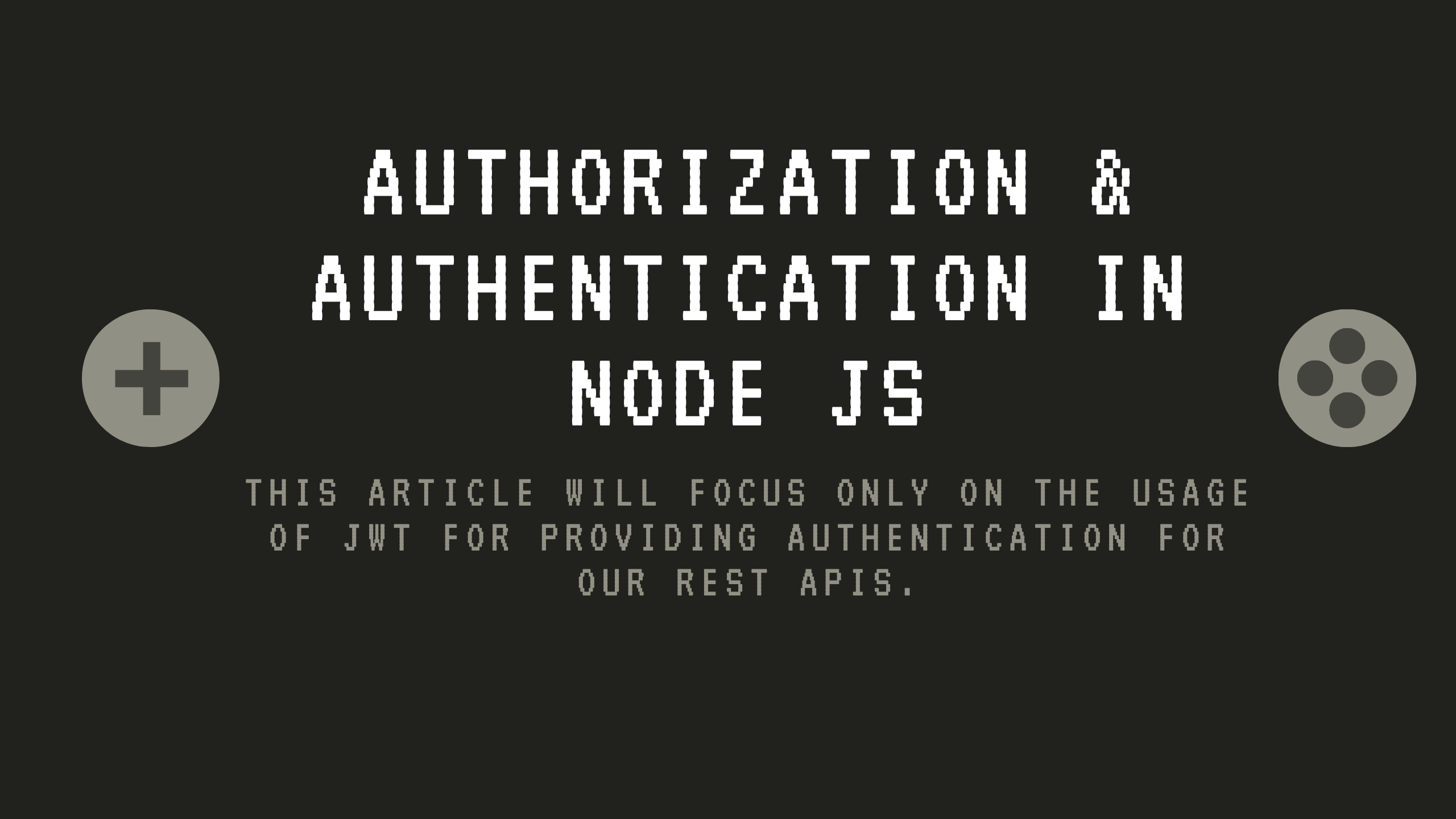 Authorization & Authentication in Node JS